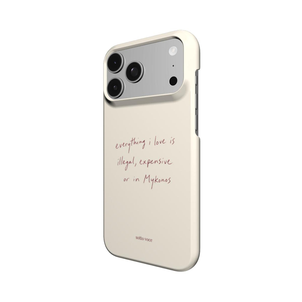 Snap Phone Case - Illegal, Expensive or in Mykonos (cream)