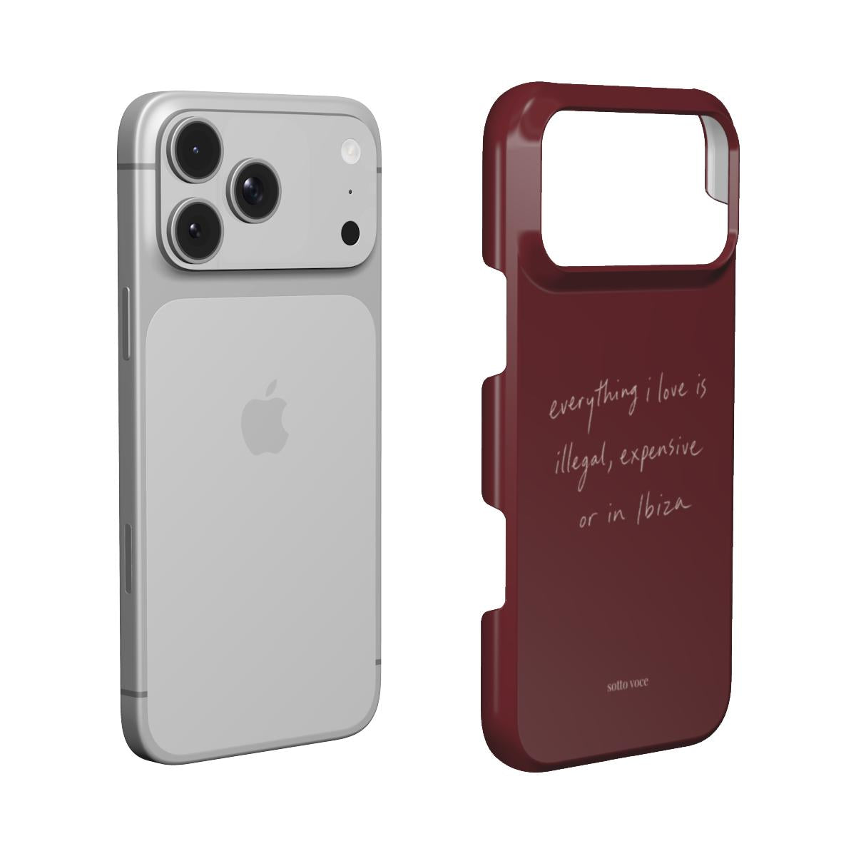Snap Phone Case - Illegal, Expensive or in Ibiza (oxblood)