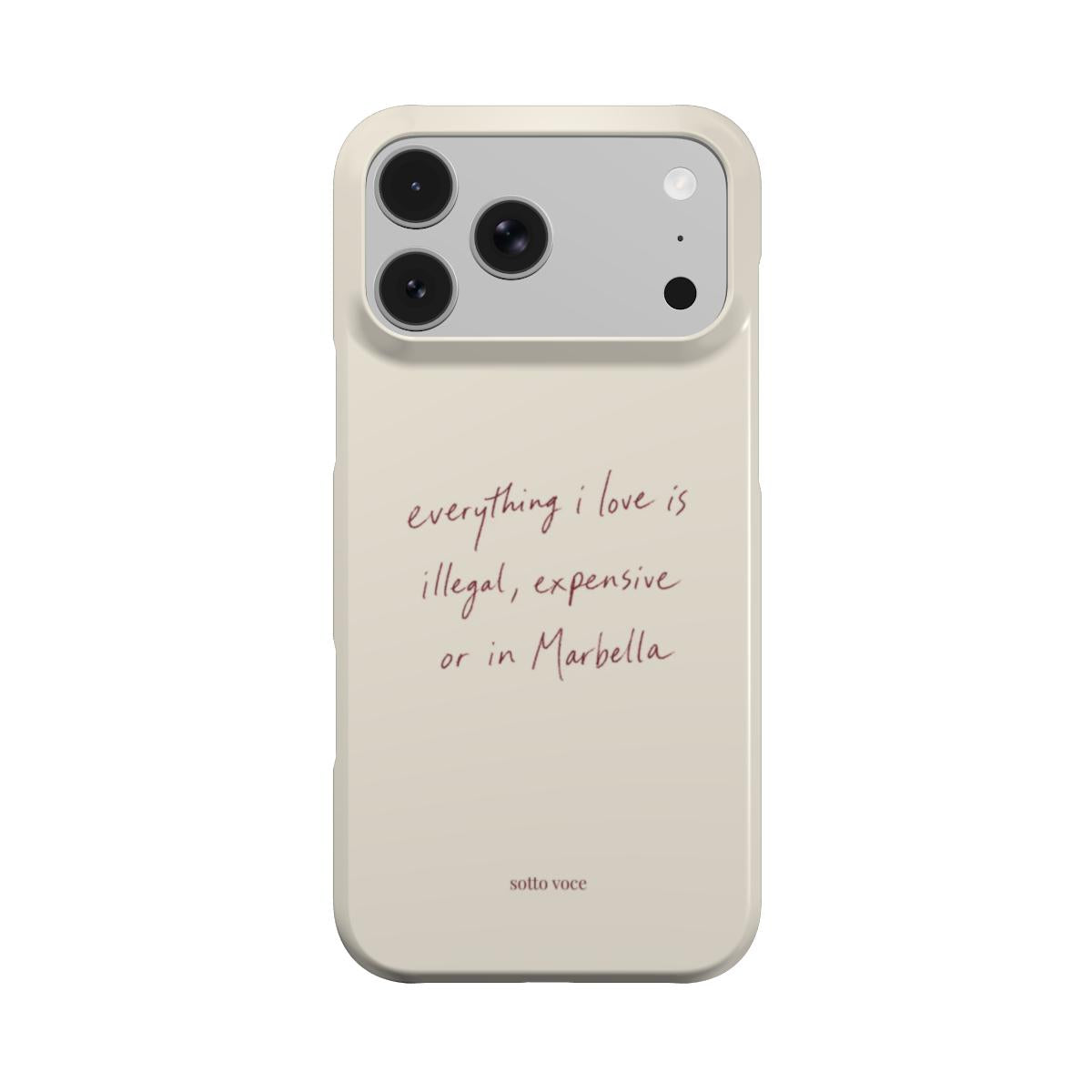 Snap Phone Case - Illegal, Expensive or in Marbella (cream)