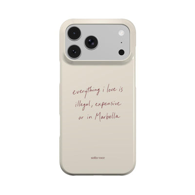 Illegal, Expensive or in Marbella (cream) case
