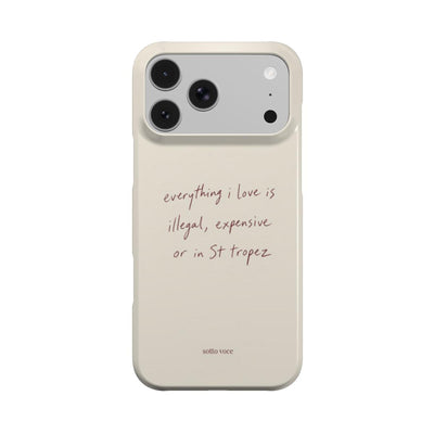 Illegal, Expensive or in St Tropez (cream) case
