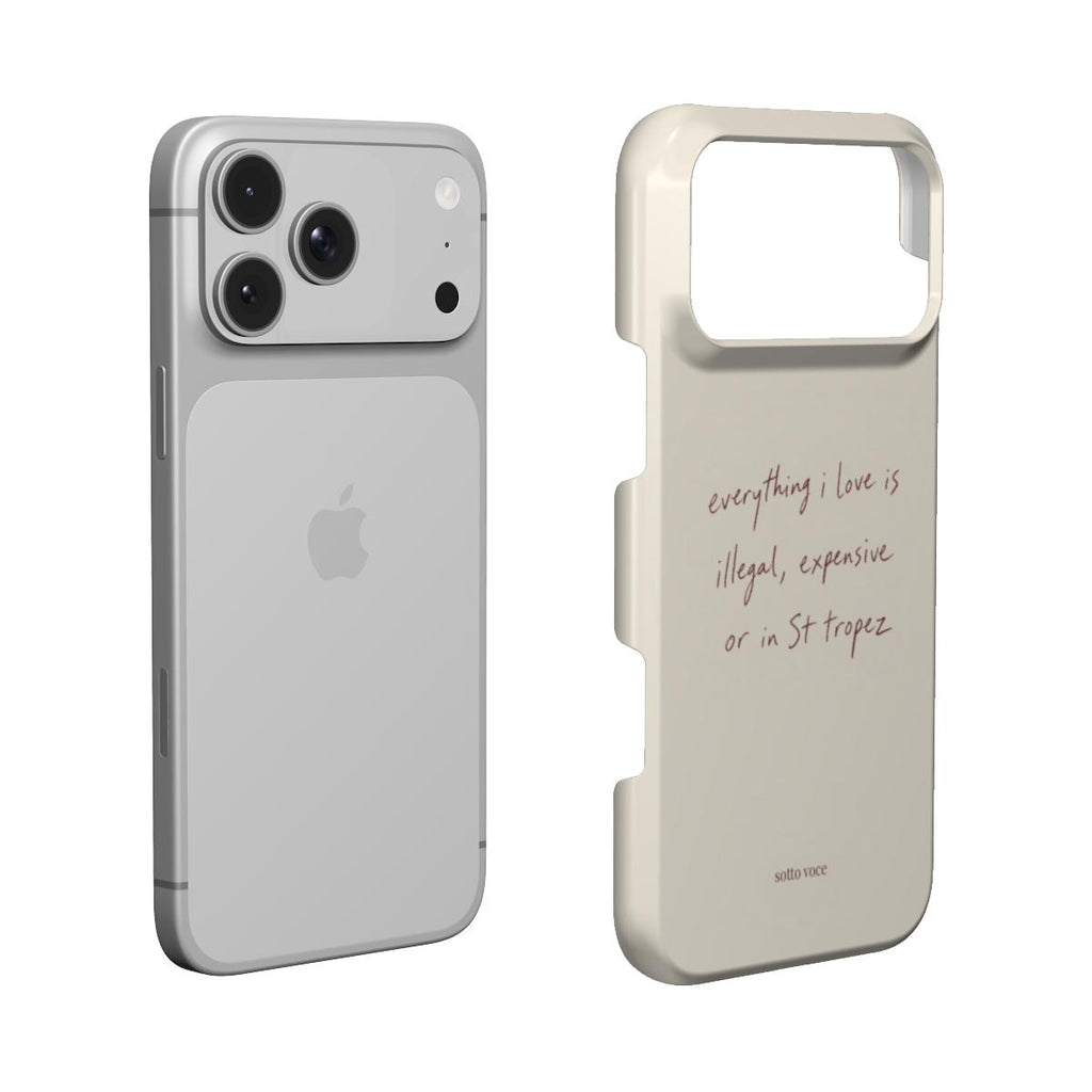 Snap Phone Case - Illegal, Expensive or in St Tropez (cream)