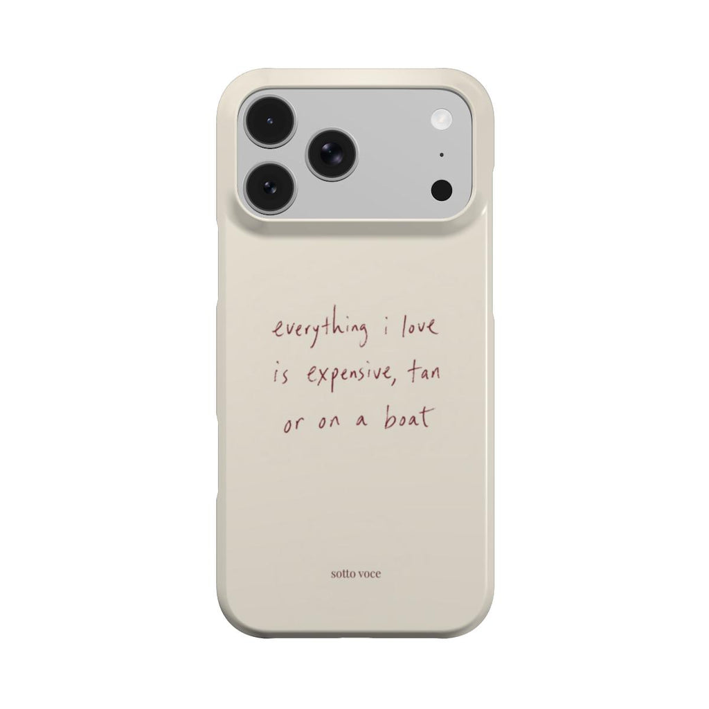 Snap Phone Case - Expensive, Tan or on a Boat (cream)