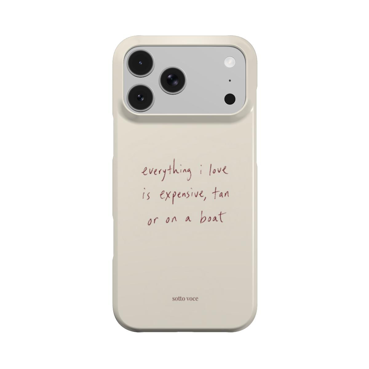 Snap Phone Case - Expensive, Tan or on a Boat (cream)